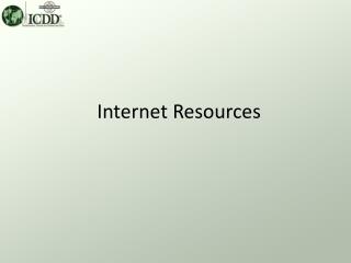 Internet Resources