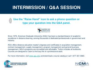 INTERMISSION / Q&amp;A SESSION