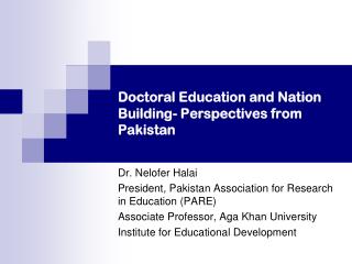 Doctoral Education and Nation Building- Perspectives from Pakistan