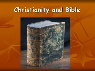 Christianity and Bible