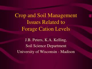 Crop and Soil Management Issues Related to Forage Cation Levels