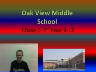 Chase E. 4 th hour 9-12