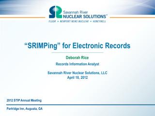 “SRIMPing” for Electronic Records