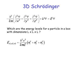 3D Schrödinger