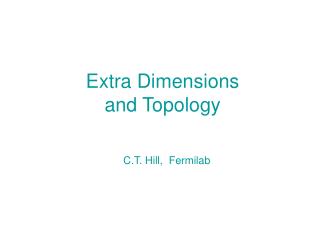 Extra Dimensions and Topology