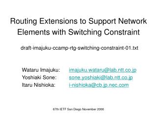 Routing Extensions to Support Network Elements with Switching Constraint