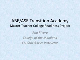 ABE/ASE Transition Academy Master Teacher College Readiness Project