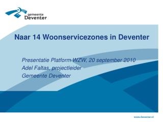 Naar 14 Woonservicezones in Deventer