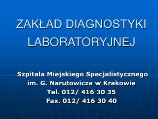 ZAKŁAD DIAGNOSTYKI LABORATORYJNEJ