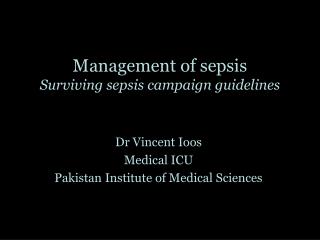 Management of sepsis Surviving sepsis campaign guidelines