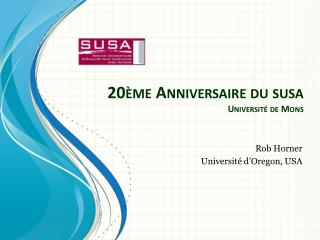 20ème Anniversaire du susa Université de Mons