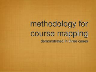 methodology for course mapping