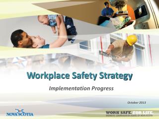 W orkplace Safety Strategy