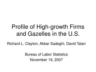 Profile of High-growth Firms and Gazelles in the U.S.