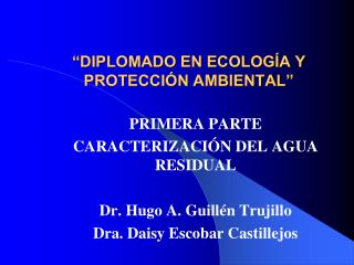 “DIPLOMADO EN ECOLOGÍA Y PROTECCIÓN AMBIENTAL”