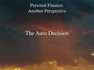 Personal Finance: Another Perspective