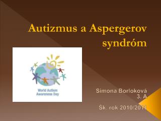 Autizmus a Aspergerov syndróm
