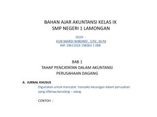 BAB 1 TAHAP PENCATATAN DALAM AKUNTANSI PERUSAHAAN DAGANG A. JURNAL KHUSUS