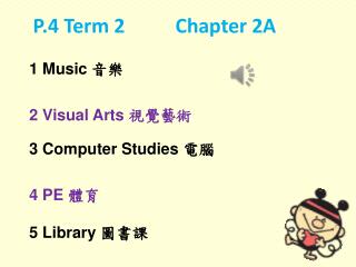 P.4 Term 2 		Chapter 2A