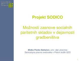 Projekt SODICO Možnosti zasnove socialnih paritetnih skladov v dejavnosti gradbeništva