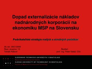 Dopad externalizácie nákladov nadnárodných korporácií na ekonomiku MSP na Slovensku