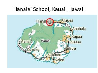 Hanalei School, Kauai, Hawaii
