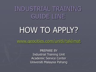 INDUSTRIAL TRAINING GUIDE LINE