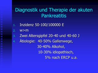 Diagnostik und Therapie der akuten Pankreatitis