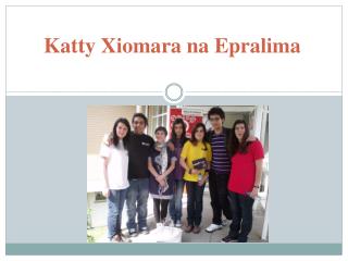 Katty Xiomara na Epralima