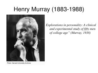Henry Murray (1883-1988)