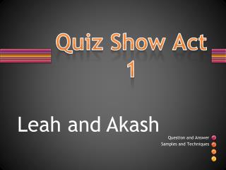 Quiz Show Act 1