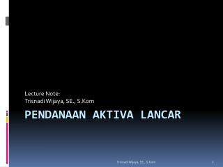 Pendanaan Aktiva Lancar