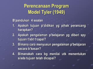 Perencanaan Program Model Tyler (1949)