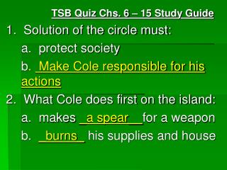 TSB Quiz Chs. 6 – 15 Study Guide 1. Solution of the circle must: 	a. protect society
