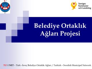 Belediye Ortaklık Ağları Projesi