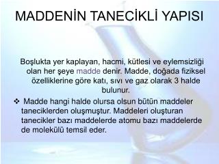 MADDENİN TANECİKLİ YAPISI