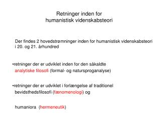 Retninger inden for humanistisk videnskabsteori