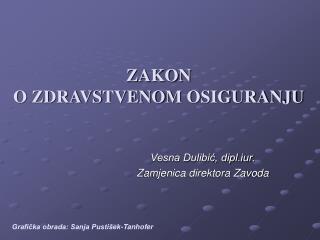 ZAKON O ZDRAVSTVENO M OSIGURANJU
