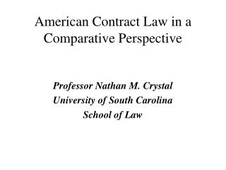 American Contract Law in a Comparative Perspective