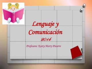 Lenguaje y Comunicación 2014