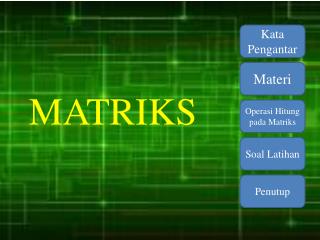 MATRIKS