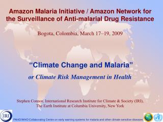 Amazon Malaria Initiative / Amazon Network for the Surveillance of Anti-malarial Drug Resistance