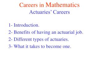 Careers in Mathematics Actuaries’ Careers