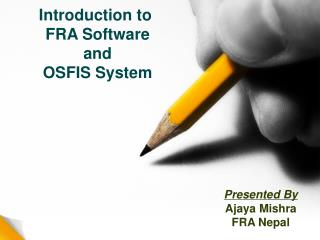 Introduction to FRA Software and OSFIS System