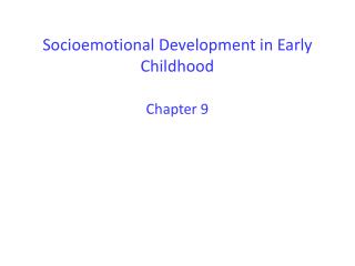 Socioemotional Development in Early Childhood