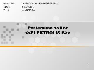 Pertemuan &lt;&lt;8&gt;&gt; &lt;&lt;ELEKTROLISIS&gt;&gt;