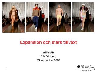 Expansion och stark tillväxt