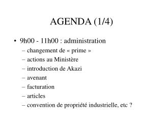 AGENDA (1/4)