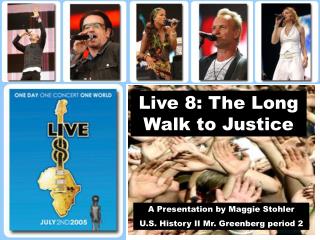 Live 8: The Long Walk to Justice