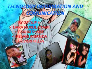 TECNOLOGY INFORMATION AND COMUNICATION